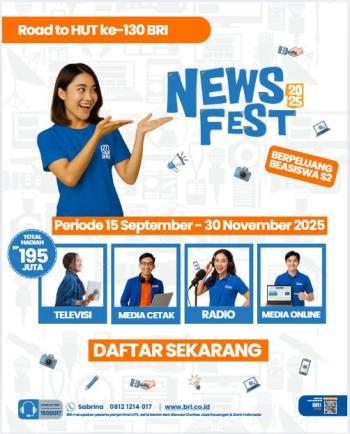 BRI News Fest 2025 : Ajak Jurnalis Tanah Air Berkompetisi, Menangkan Hadiah Ratusan Juta dan Beasiswa S2